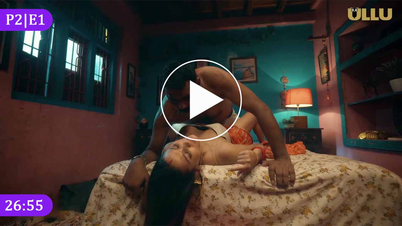 Play Now | O Sajni Re Part 2 Episode 1 (ULLU)