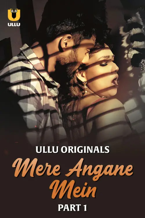 Mere Angane Mein Part 1 Download & Watch Now