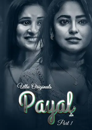 Payal Part 1 (ULLU)